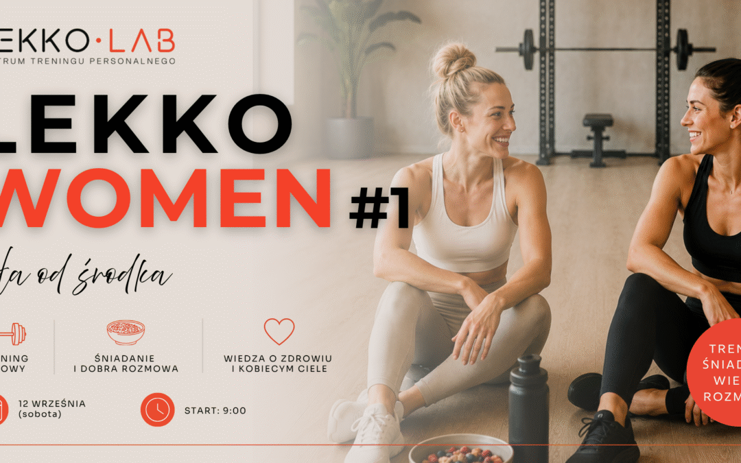 LekkoLab x UltraWomen. Partnerstwo, które pracuje na wynik